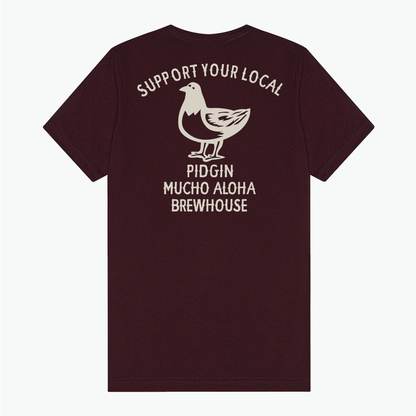 Support Your Local Pidgin Tee – Oxblood